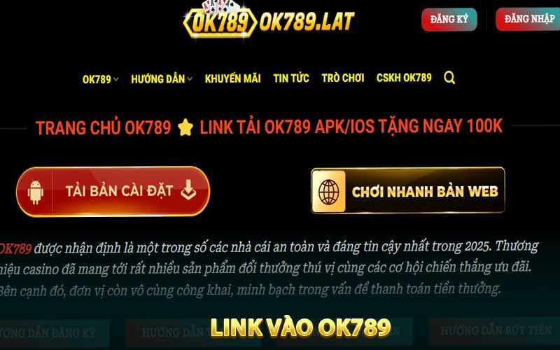 Tại sao không thể nào truy cập lại link vào OK789?